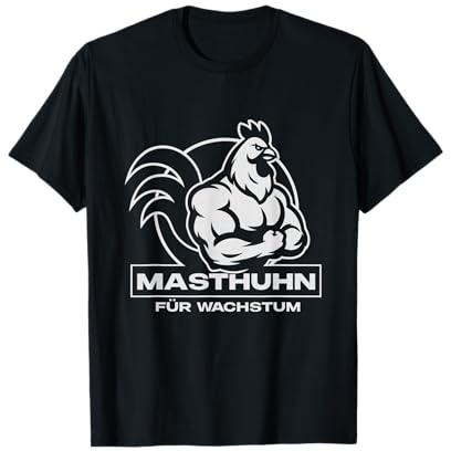 Markus Rühl Masthuhn Für Wachstum Lustiges Gym Design T-Shirt