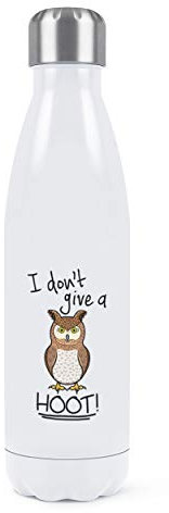 Gufo i Don'T Give A Grido Parete Doppia Acqua Bottiglia Isolato Acciaio Inox SPORTS Bevande 500ml Bianco