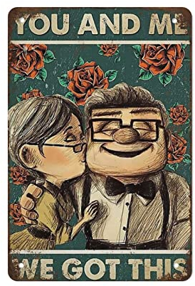 Carl And Ellie You And Me We Got This Blechschild, Retro-Schilder, Heimdekoration, Geschenke für Mutter, Papa und Freunde, Metall-Blechschild, 20 x 30 cm