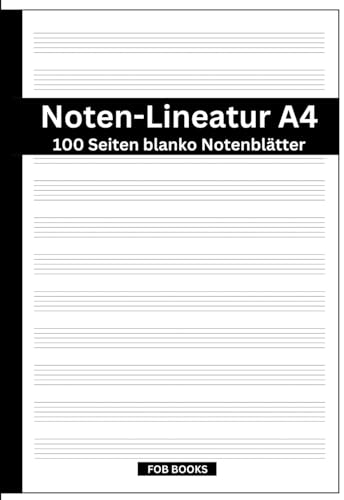 Notenheft DIN A4 Blanko mit Inhaltsverzeichnis: Notenlinienheft/ 100 Notenblätter mit je 12 Notensystemen /praktisches Hilfsmittel für Musikerinnen, Musiker, Schüler