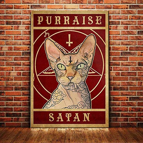 BCTS Sphynx Cat Purraise Satan Poster Sphynx Katzenliebhaber Geschenk Sphynx Katze Poster Sphynx Katze lustiges Poster Sphynx Wanddekoration Metallschild Poster 30,5 x 40,6 cm