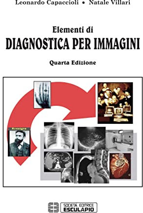 Elementi di Diagnostica per Immagini (Italian Edition)