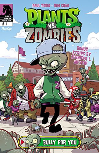 Plants vs. Zombies #2: Bully for You