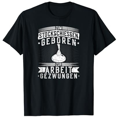 Stockschießen Geboren Arbeit Gezwungen Eisstock Stocksport T-Shirt