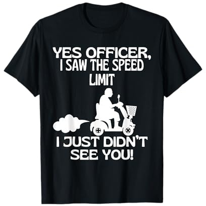 Mobility Scooter Speeding Funny Mobility Scooter Driver Gift T-Shirt