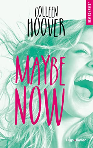 Maybe now - version française (French Edition)
