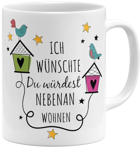 OM3® lustige Kaffee-Tasse mit Spruch - Ich wünschte du würdest nebenan wohnen - Love Liebe Partner - Keramik Becher - 11oz 325ml - Beidseitig Bedruckt - Weiss
