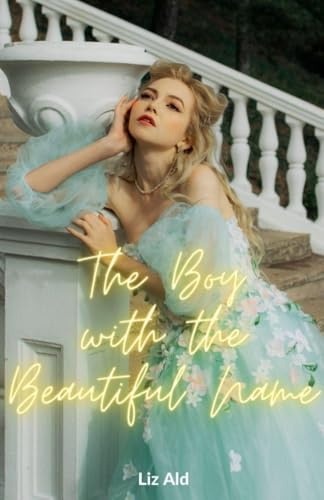 The Boy with the Beautiful Name