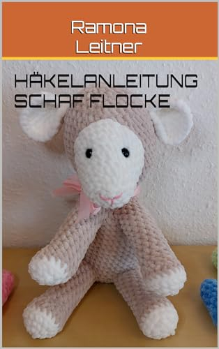 Häkelanleitung Schaf Flocke