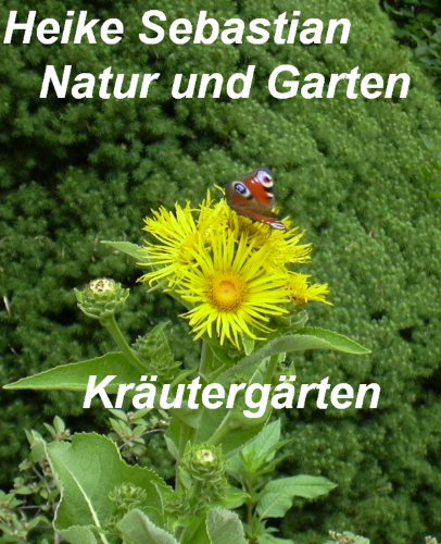 Natur und Garten - Kräutergärten