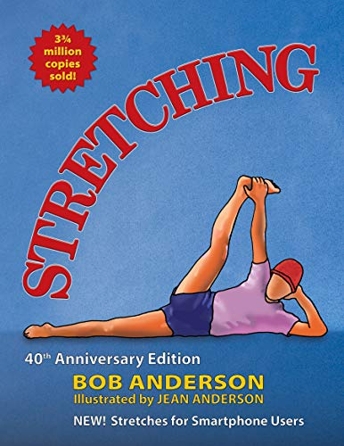 Stretching: 40th Anniversary Edition (English Edition)