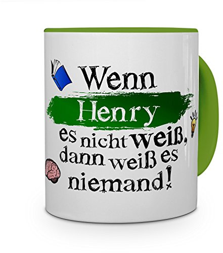 printplanet Tasse mit Namen Henry - Layout: Wenn Henry es Nicht weiß, dann weiß es niemand - Namenstasse, Kaffeebecher, Mug, Becher, Kaffee-Tasse - Farbe Grün