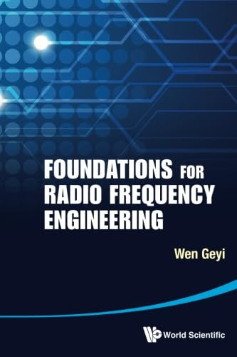 Foundations For Radio Frequency Engineering