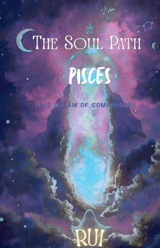 The Soul Path: Pisces