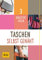 Taschen selbst genäht: 3 kreative Ideen (GU Kreativratgeber)