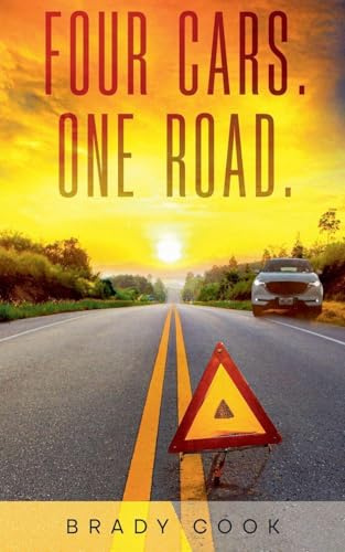 Four Cars. One Road. (Parable, Band 3)