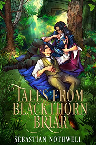 Tales from Blackthorn Briar (Oak King Holly King Book 2)