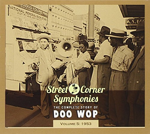 Street Corner Symphonies Vol.5 1953