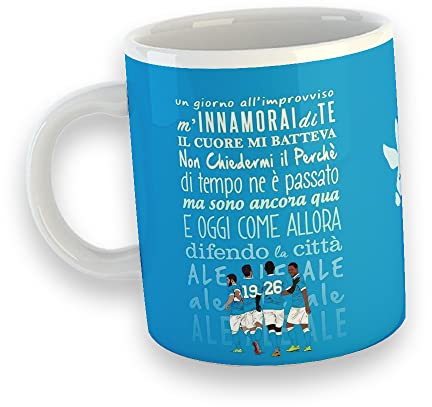Un giorno all'improvviso m'innamorai di te Napoli Tazza Mug in Ceramica Personalizzata Colazione Idea Regalo Squadra del Cuore Tifosi Napoletani Papà Nonno Natale Compleanno 1926 Calcio Azzurri