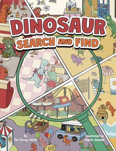 Dinosaur Search and Find: A Fun, Silly, Educational Dinosaur Book for Smart and Curious Kids Ages 3-8 (Search and Find Books)