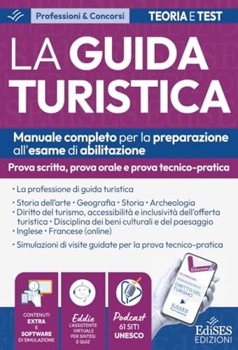 Esame abilitazione guida turistica: Manuale per prova scritta, orale e tecnico-pratica con podcast e schede PDF sui siti ufficiali 2026