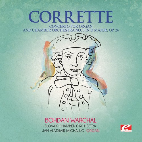 Concerto for Organ & Chamber Orch 3 in D Major