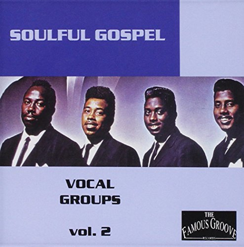 Soulful Gospel Vocal Groups 2 / Various