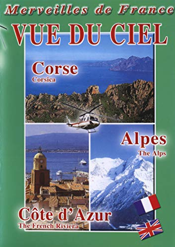 Merveilles de France vue du ciel, vol. 2 : corse, alpes, côte d'azur [FR Import]