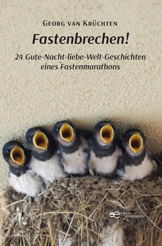 FASTENBRECHEN: 24 Gute-Nacht-liebe-Welt-Geschichten eines Fastenmarathons (Universum)