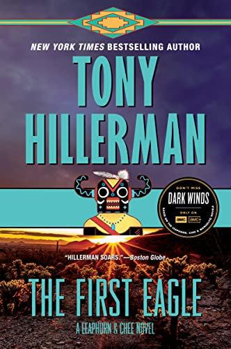 The First Eagle: A Leaphorn and Chee Novel (Leaphorn, Chee & Manuelito Book 13) (English Edition)