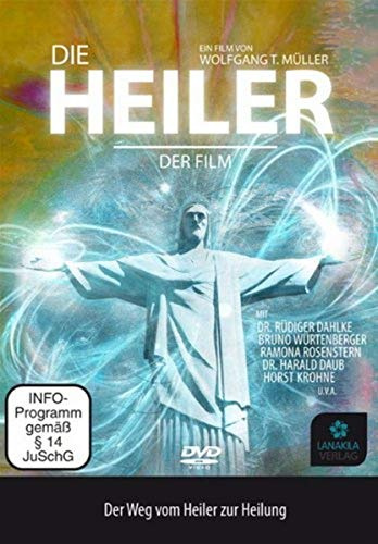 Die Heiler - Der Film: Der Weg vom Heiler zur Heilung