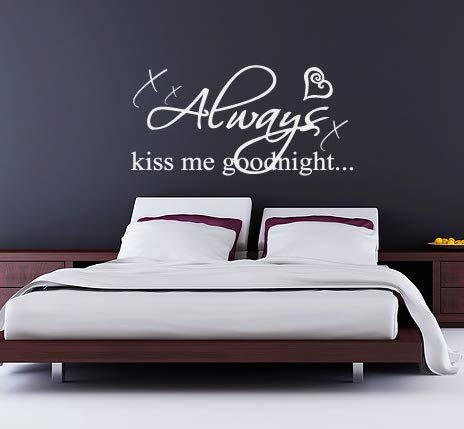 60 Second Makeover Limited Always Kiss Me Goodnight v3 Schlafzimmer Wandkunst Sticker Abziehbild Dekorativ Wandsticker - Weiß Glänzend