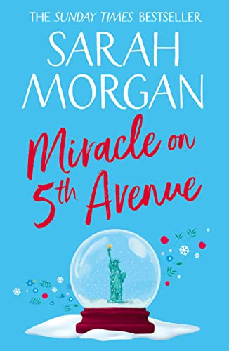 Miracle On 5th Avenue: the perfect Christmas romance novel to curl up with this year from the Sunday Times bestseller! (From Manhattan with Love Book 3)