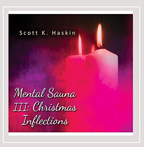 Mental Sauna III: Christmas Inflections