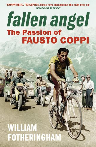 Fallen Angel: The Passion of Fausto Coppi (Yellow Jersey Cycling Classics) (English Edition)