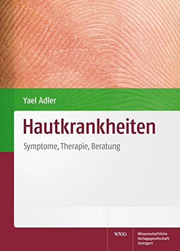 Hautkrankheiten: Symptome, Therapie, Beratung