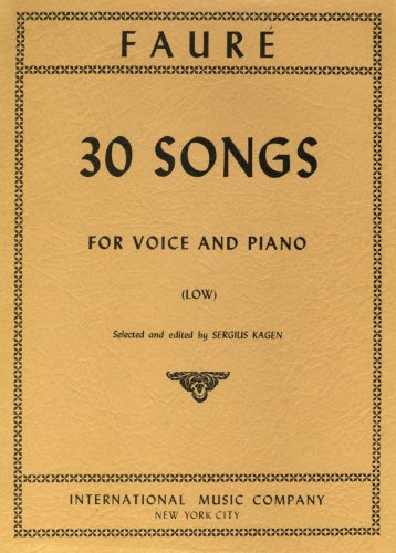 30 Songs for Voice and Piano (Low) (International Music Company, Number 1132)
