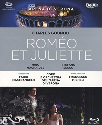 Gounod: Romeo Et Juliette [Blu-ray]