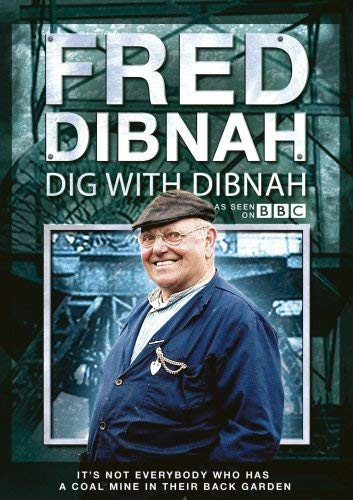 Fred Dibnah - Dig With Dibnah [DVD]