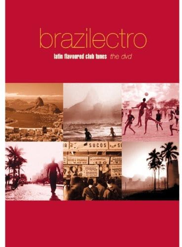 Brazilectro - Latin Flavoured Club Tunes (+ CD) [2 DVDs]
