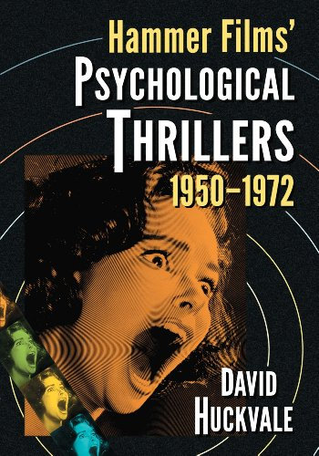 Hammer Films' Psychological Thrillers, 1950-1972 (English Edition)