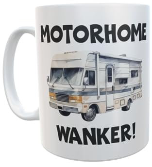 Decalarama Motorhome Mug Gift - Motorhome Wanker - Novelty Rude Funny Holiday Travel Vacation Cup Present