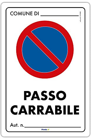 Cartello Passo carrabile f.to 25x35cm – Realizzato su Plastica rigida compatta sp. 1 mm – Ideale per essere posizionato all’aperto.