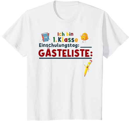Gästeliste Einschulung Gästebuch Schulanfang Erste 1. Klasse T-Shirt