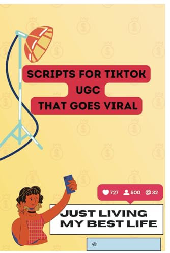TikTok Viral Scripts UGC Scripts Ready to use UGC Scripts for beauty products, makeup, bodycare , lipcare: Ready, Set, Viral: TikTok Triumphs with UGC Scripts.