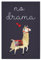 artboxONE Poster 30x20 cm Lama & Alpaka Tiere Kein Drama Lama - Bild no Drama lama kinderzimmer lama