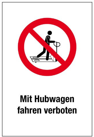 Verbotsschild aus Kunststoff - Mit Hubwagen fahren verboten - 20 x 30 cm