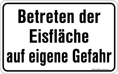 Warnschild - Betreten der Eisfläche - 308646-40cm x 25cm - Winter Winterdienst