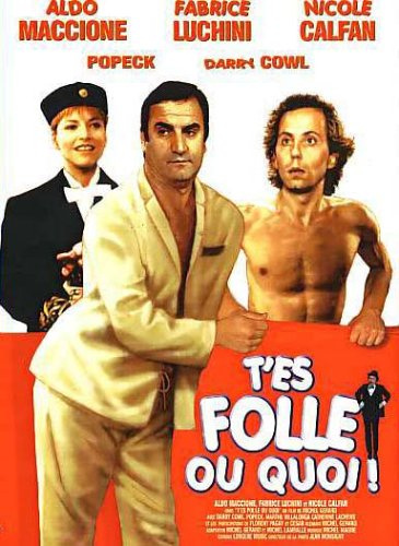 T'es folle ou quoi [FR Import]