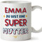 Mugffins Tassen Personalisieren mit Spruch für MUTTER/MAMA - Auf Deutsch - Du Bist Super - 11 oz / 330 ml - Individuell Anpassbar Geschenk